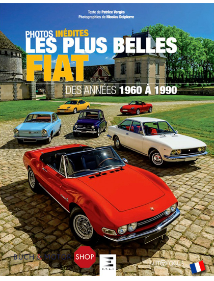 Les plus belles FIAT des années 1960 à 1990